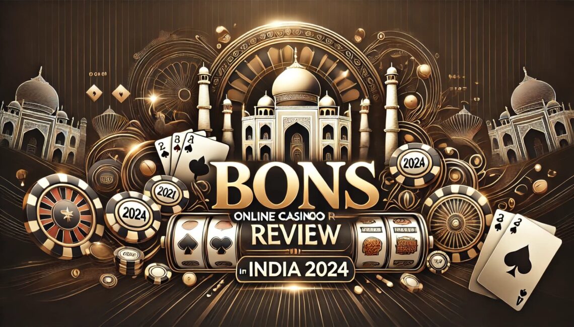 Bons Online Casino Review in India 2024